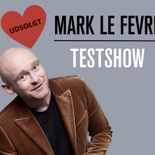 Mark Le Fevre - Testshow på Realen. 